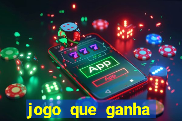 jogo que ganha dinheiro sem fazer deposito